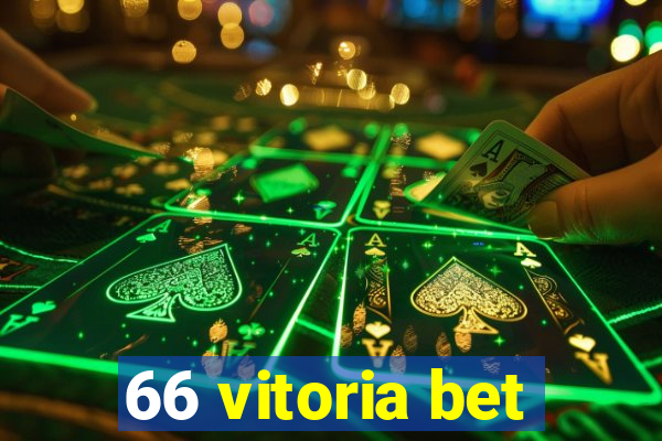 66 vitoria bet